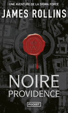 Noire providence - Une aventure de la Sigma Force