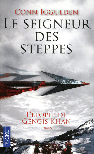 L'Epopée de Gengis Khan - tome 2 Le Seigneur des steppes