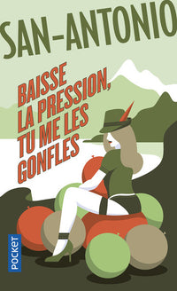 Baisse la pression, tu me les gonfles