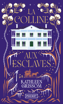 la colline aux esclaves