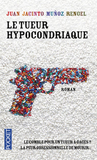 Le tueur hypocondriaque