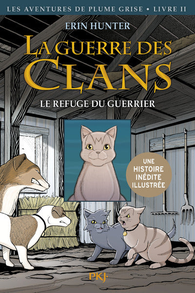 La guerre des clans illustrée, cycle I - tome 02 : Le refuge du guerrier