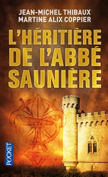 L'héritière de l'abbé Saunière