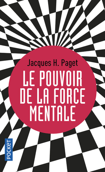 Le pouvoir de la force mentale