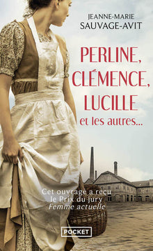 Perline, Clémence, Lucille et les autres...
