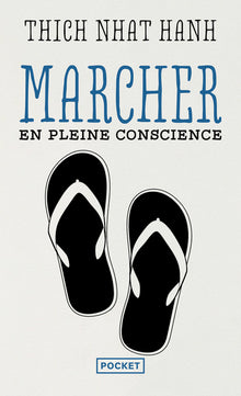 marcher en pleine conscience