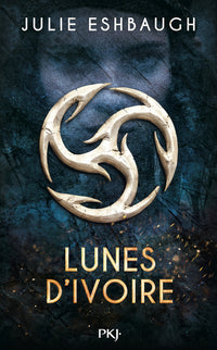 Lunes d'ivoire - tome 1