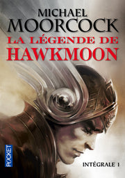 La Légende de Hawkmoon - Intégrale 1