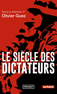 Le siècle des dictateurs