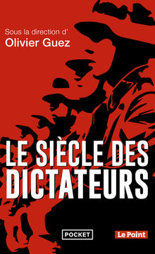 Le siècle des dictateurs