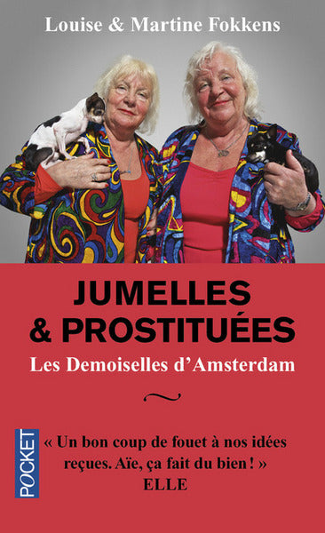 Jumelles & prostituées - Les Demoiselles d'Amsterdam