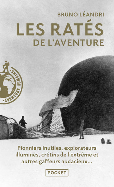 Les Ratés de l'aventure