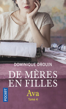 De mères en filles - tome 4 Ava