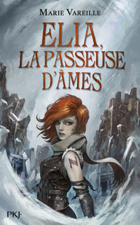 Elia, la passeuse d'âmes - tome 1