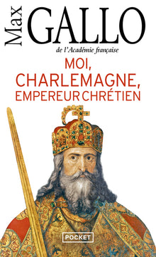 Moi, Charlemagne, empereur chrétien