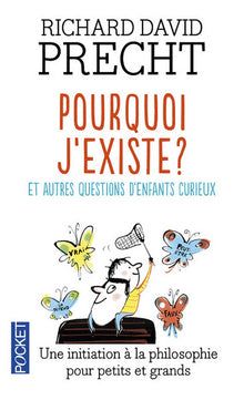 Pourquoi j'existe ?