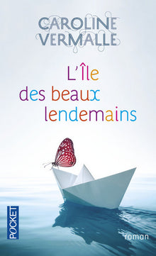 L'ile des beaux lendemains