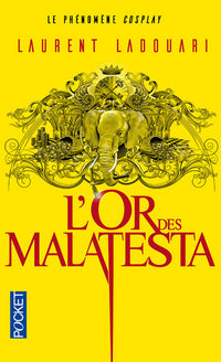 L'Or des Malatesta