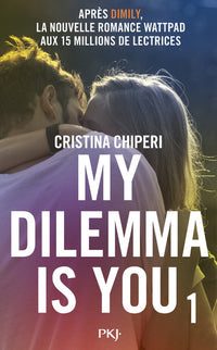 My Dilemma is You - tome 1
