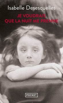 Je voudrais que la nuit me prenne