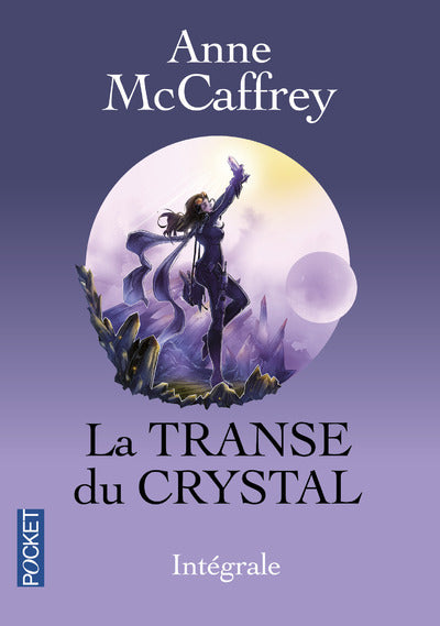 La transe du crystal - Intégrale