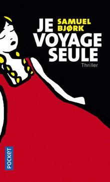 Je voyage seule