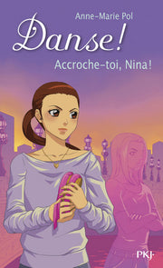 Accroche-toi, Nina !