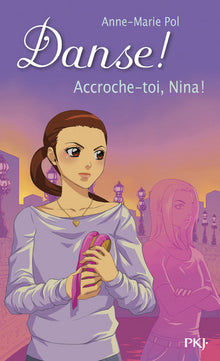 Accroche-toi, Nina !