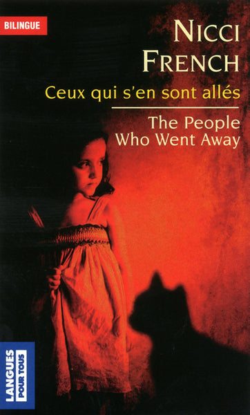 Ceux qui s'en sont allés / The People Who Went Away