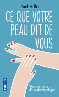 Ce que votre peau dit de vous