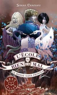 L'école du bien et du mal - tome 2 Un monde sans princes