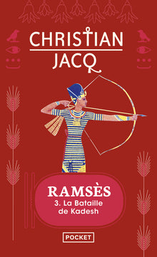 Ramsès, tome 3 : La Bataille de Kadesh