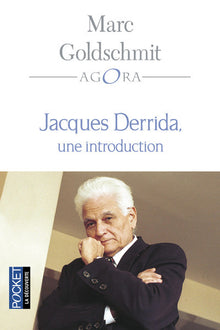 Jacques Derrida, une introduction
