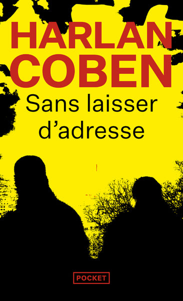 Sans laisser d'adresse