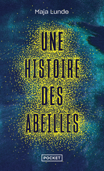 Une histoire des abeilles