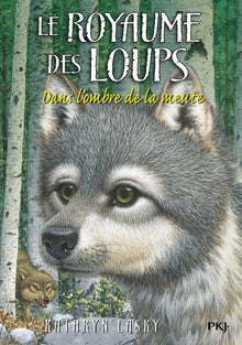Le royaume des loups - tome 2 Dans l'ombre de la mute