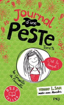 Journal d'une peste - tome 5 C'est le bouquet !