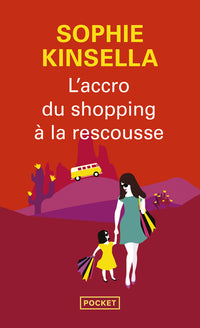 L'Accro du shopping à la rescousse