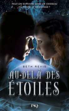 Au-delà des étoiles - tome 1