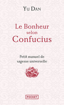 Le bonheur selon Confucius