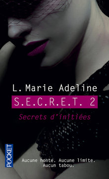 S.E.C.R.E.T. - tome 2 Secrets d'initiées