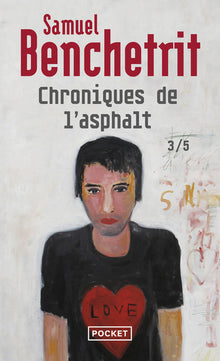 Chroniques de l'asphalte: L'Amour