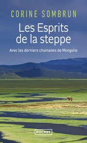 Les esprits de la steppe