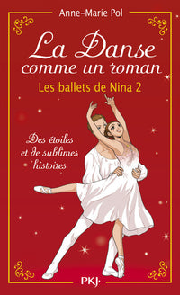 La danse comme un roman - Les ballets de Nina 2