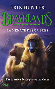 Bravelands - La menace des ombres