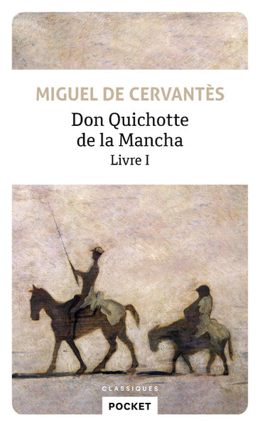L'ingénieux hidalgo don quichotte de la manche - tome 1