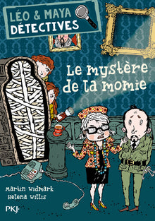 Léo & Maya, détectives - tome 10 Le mystère de la momie