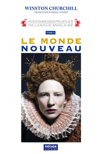 Histoire des peuples de langue anglaise - Le Monde Nouveau