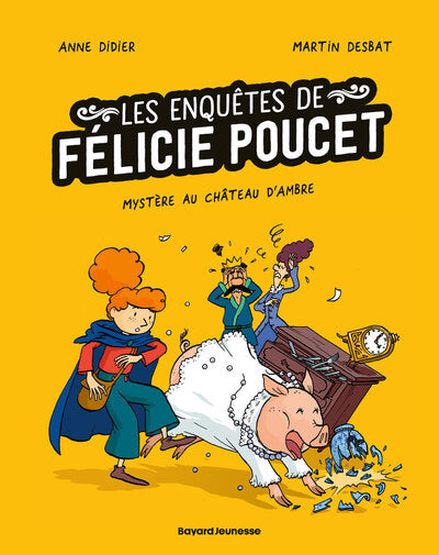 Félicie Poucet : Mystère au château d'Ambre