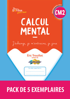 5ex Cahiers Bordas pour tous - Calcul mental CM2 - 2026 - PCF